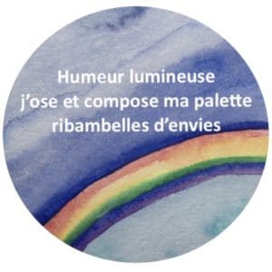 Poème haïku sur la phase d'intégration lors d'un changement & aquarelle illustrant une arc-en-ciel. Copyright Valérie Faure