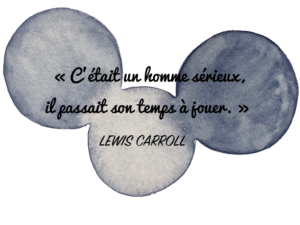 Aquarelle Valérie Faure & citation L. Carroll pour illustrer le jeu