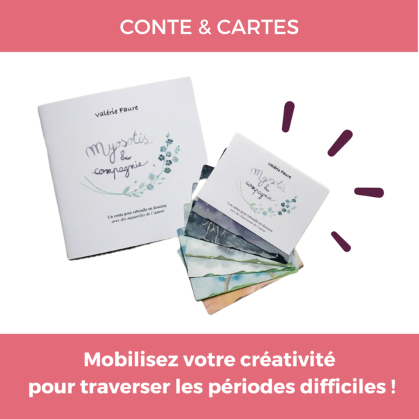 conte et cartes "Myosotis et compagnie", mobiliser sa créativité pour traverser les périodes difficiles, copyright Valérie Faure